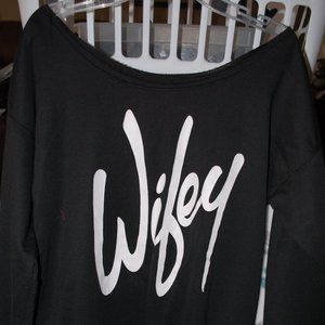 Wide Shouldered "Wifey" Sweatshirt